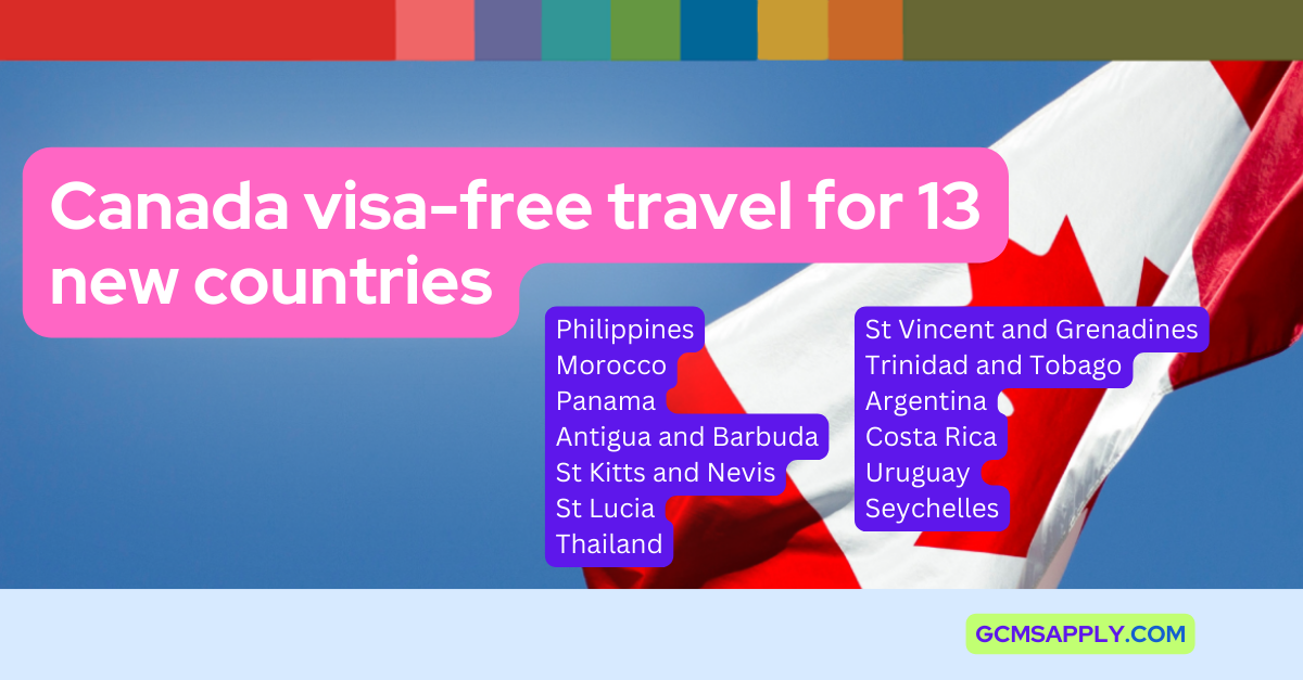 Canada visa-free travel for 13 new countries