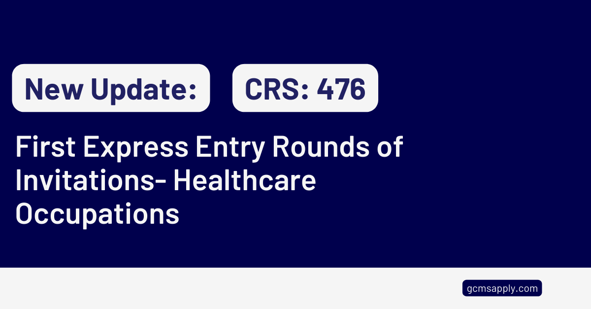 First Express Entry Rounds of Invitations- Healthcare Occupations