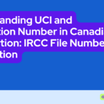 Understanding UCI and Application Number in Canadian Immigration: IRCC File Number Explanation