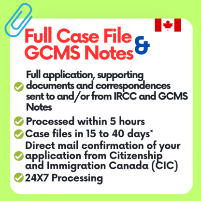 Case Files and GCMS Notes from IRCC