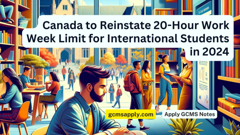Canada To Reinstate 20 Hour Work Week Limit For International Students In 2024 768x432 